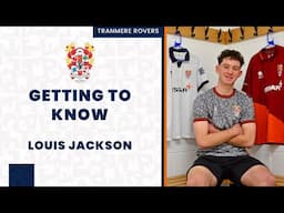 Getting to Know | Louis Jackson