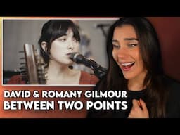 THIS IS MAGICAL!!! First Time Reaction to David & Romany Gilmour - "Between Two Points"