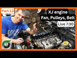 Jeep XJ 4.0 Engine Install LIVE part 13: Fan, pulleys, belt...