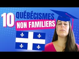 Québécismes non familiers: 10 mots France vs Québec