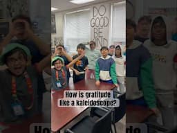 Social Health Similies: Gratitude is like a kaleidoscope? 🙏🙇‍♂️ #SEL #mindfullearning