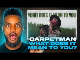 🎵 Carpetman - What Does It Mean To You  REACTION