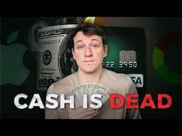 Cash is dying and it's terrifying