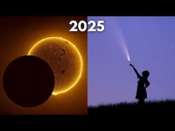 Astronomy Calendar 2025...Why It’s Going to Be an Epic Year!