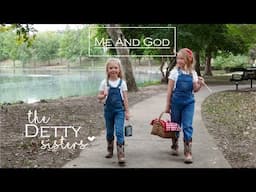 Me And God -The Detty Sisters