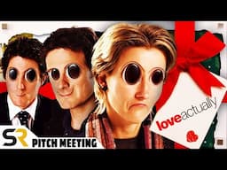 Love Actually Pitch Meeting