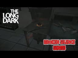 The Long Dark -  Broken Silence Series Part 65