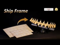 You Should NEVER Rush this Process! Build the Wooden Ship Model Frame, Billing Boats