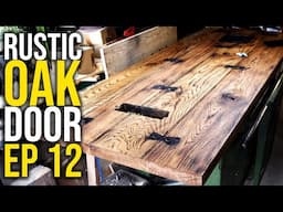 Rustic Oak Door Project Ep12 | Penultimate Episode of 'How to make a front door'