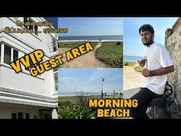 VIP's luxury beach Area in ECR Chennai