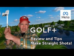 Golf+ Meta Quest Review And Tips - Straight Shots!