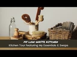 Zero Waste Kitchen Tour! » tips & essential swaps