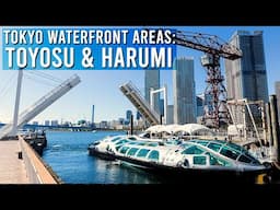 Tokyo Bay's Waterfront Areas: Toyosu & Harumi | JAPAN LIVE STREAMS 2024