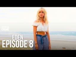 Hedwig EP 8 | Eden (2021) | Incredible Crime Drama Series! | Australian Crime