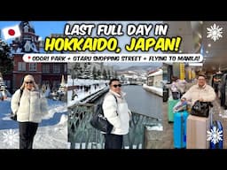 Hokkaido Vlog: Exploring OTARU! Pasalubong Shopping + Flying back to Manila via Haneda! 🇯🇵❄️🌨️