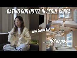 RATING OUR HOTEL IN SEOUL SOUTH KOREA | SHARLENE SAN PEDRO