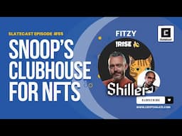 Snoop Dogg's Shiller looks to transform the creator economy with web3 - SlateCast #55