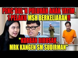 FAKTA BARU SUDIRMAN, PENC*BUL*N ANAK DI PANTI ASUHAN‼️KORBANNYA SKRG JD PELAKU⁉️