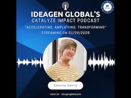 Catalyze Impact Ep. 4 - Empowering Change: Gemma García on Transforming Lives in Prison Through LEAP