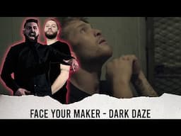 METALCORE BAND REACTS - FACE YOUR MAKER - "DARK DAZE" - REACTION / REVIEW / GRADE