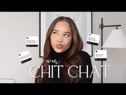 CHIT CHAT | addressing it ALL. truth on my weight loss, pressing charges, tea on my love life, etc.