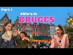 Best Bruges Weekend Trip | Bruges Christmas Market | PART 1