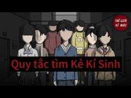 (Full) Quy tắc tìm Kẻ Kí Sinh | Thế Giới Kì Quái