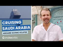 Cruising Saudi Arabia aboard Scenic Eclipse