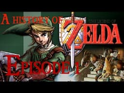 A History Of Zelda Episode 1/5 To Save A Princess