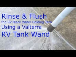 Rinse & Flush the RV Black Water Tank using an RV Tank Wand