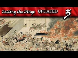 The Hogen and Heiji Rebellions | Setting the Stage (UPDATED) Episode 3