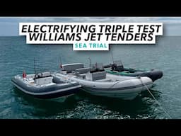 Williams Jet Tender Triple Test | Next-level thrills | Motor Boat & Yachting