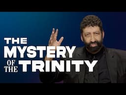 The Mystery Of The Trinity | Jonathan Cahn Sermon