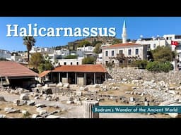 Bodrum’s Wonder of the Ancient World - Mausoleum at Halicarnassus / Marina Walk in Bodrum, Turkey