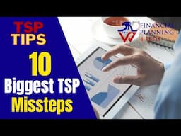 10 Biggest TSP Missteps