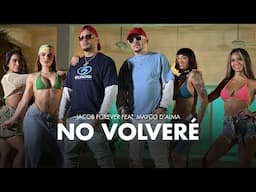 Jacob Forever - No Volvere (Feat Mayco D'Alma)