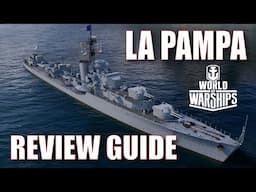 La Pampa Pan America Destroyer World of Warships Wows DD Review Guide