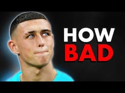 How BAD is Phil Foden, Actually?