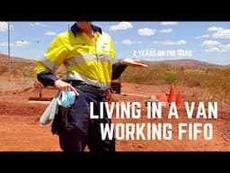 Working FIFO while LIVING in a VAN | 2 YEARS on the road living in the VAN #44