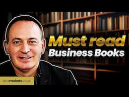 Business Acquisition Expert Shares His TOP 3 Books For Business Success