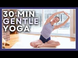 30 min Gentle Yoga for Flexibility & Stress Reduction