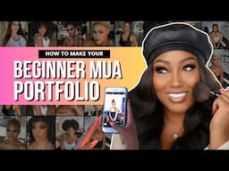 How to Build a Strong Makeup Portfolio as a Beginner MUA