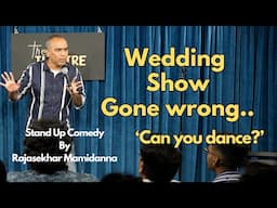 Wedding Show Gone wrong | Stand Up Comedy By Rajasekhar Mamidanna