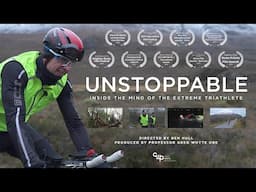 Unstoppable - Inside the mind of the extreme triathlete. (Full award-winning film)