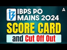 IBPS PO Mains Score Card 2024 | IBPS PO Score Card 2024 Out | IBPS PO Mains Cut Off 2024