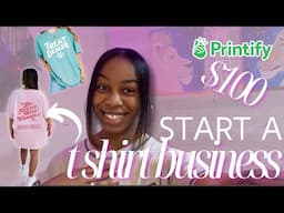 HOW TO START YOUR OWN T-SHIRT BUSINESS FOR LESS THAN $100 | PASSIVE INCOME IDEAS 2025