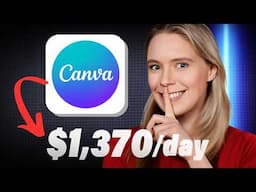 The New Way To Make Money With Canva Ai ($1,370+/Day)