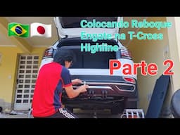 Colocando REBOQUE Engate na  T-CROSS  HiGHLiNE  - Parte 2