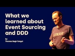 What we learned about event sourcing and DDD while building a bank - Thomas Bøgh Fangel - DDD Europe