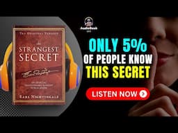 The STRANGEST SECRET by Earl Nightingale Audiobook | Book Summary in English